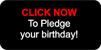Big Click NOW to Pledge Your Birthday 
